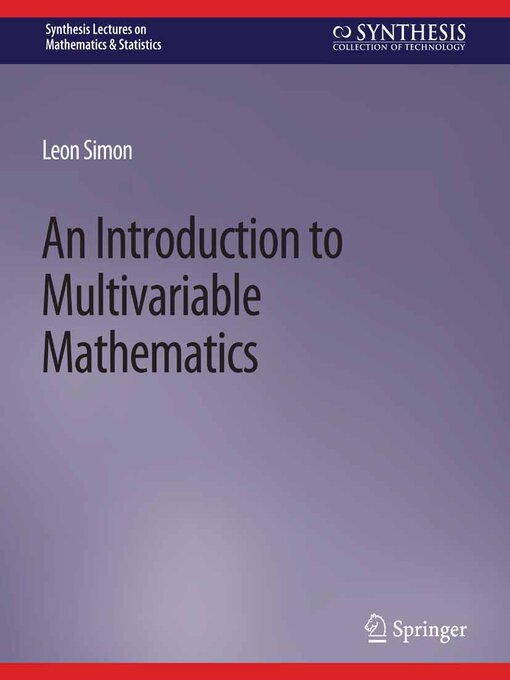 Title details for An Introduction to Multivariable Mathematics by Leon Simon - Wait list